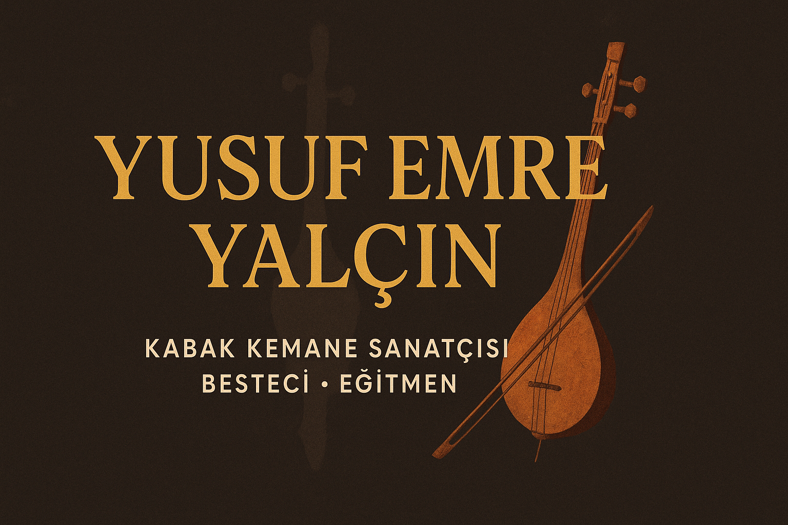 Yusuf Emre Yalçın kabak kemane ile sahne provası